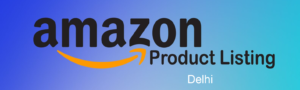 amazon product listing services delhi