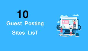 10 free guest posting sites 2021