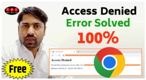 Access Denied Error chrome browser